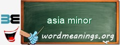 WordMeaning blackboard for asia minor